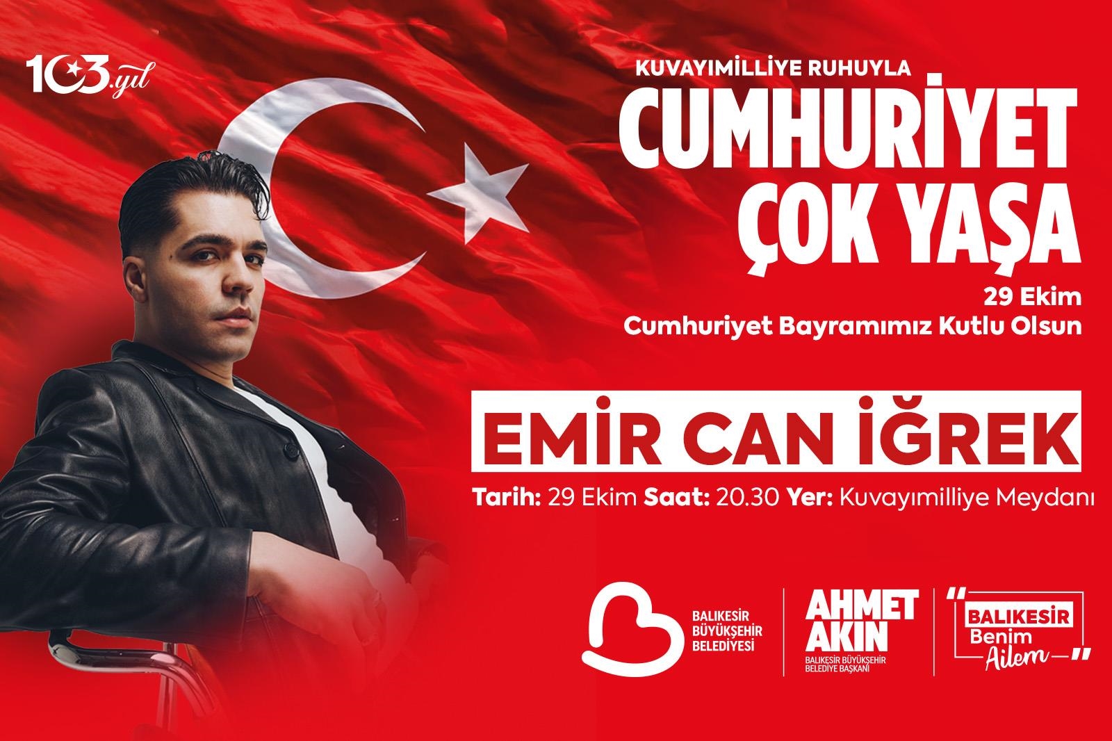 Cumhuriyet Bayramı Coşkusu Emir Can İğrek Konseri ile Taçlanacak